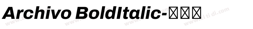 Archivo BoldItalic字体转换